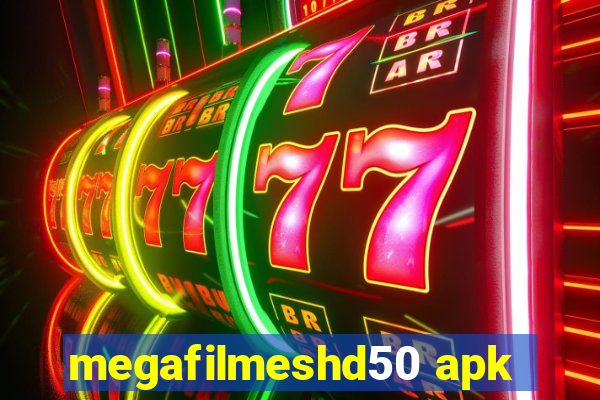 megafilmeshd50 apk